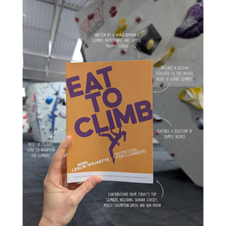 Afbeelding in Gallery-weergave laden, Eat to Climb, guide to nutrition for climbers
