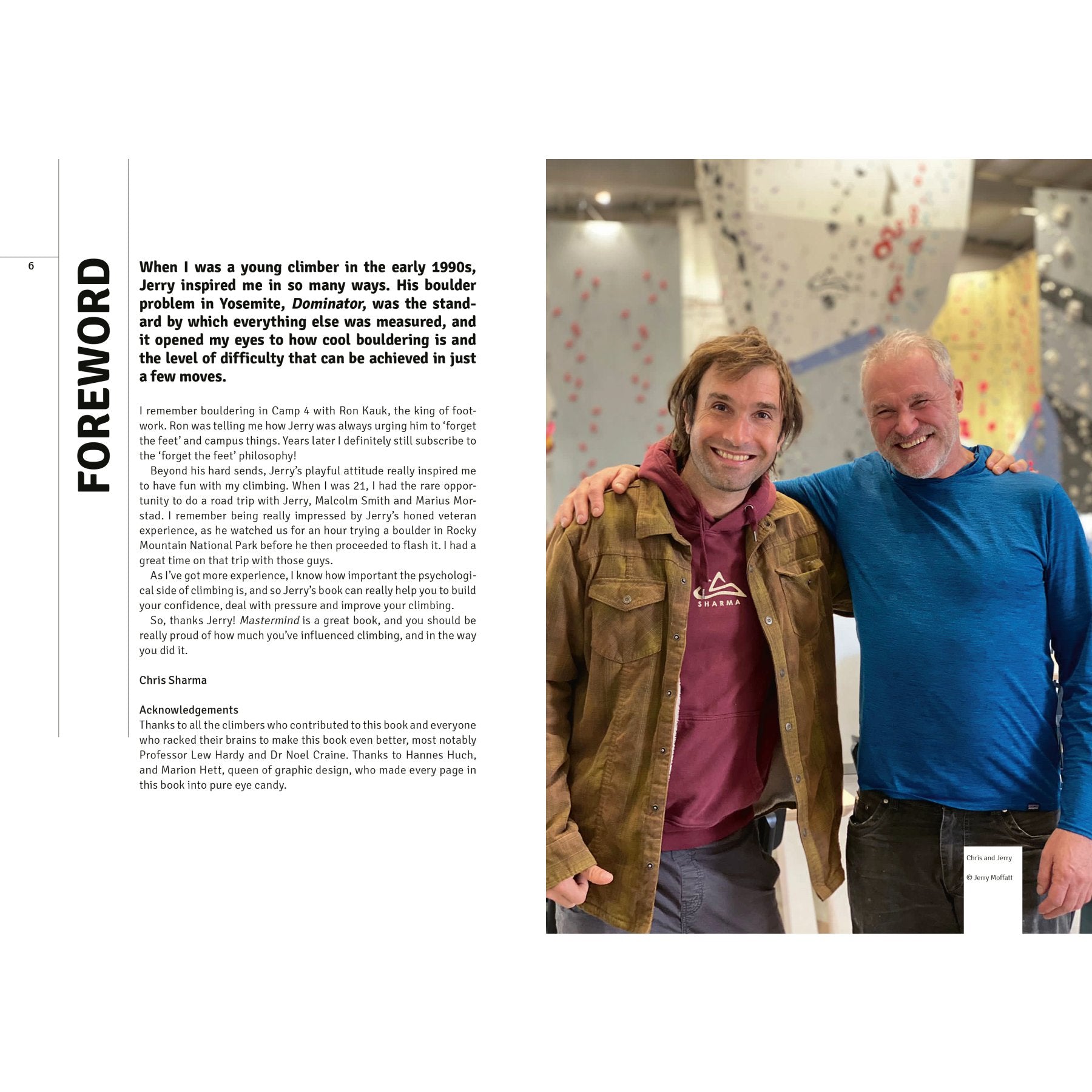 Jerry Moffatt's Mastermind, entraînement escalade