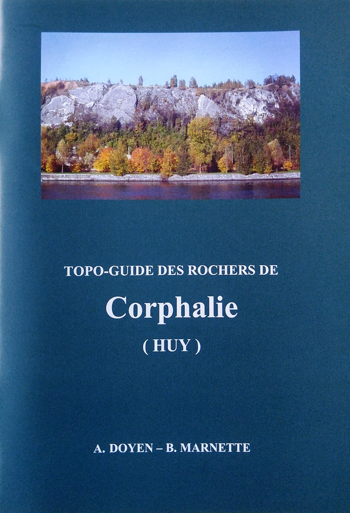 Rochers de Corphalie (Huy) (2012), topo-guide